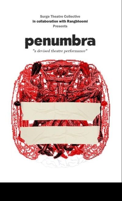 Penumbra - a devised theatre presentation 