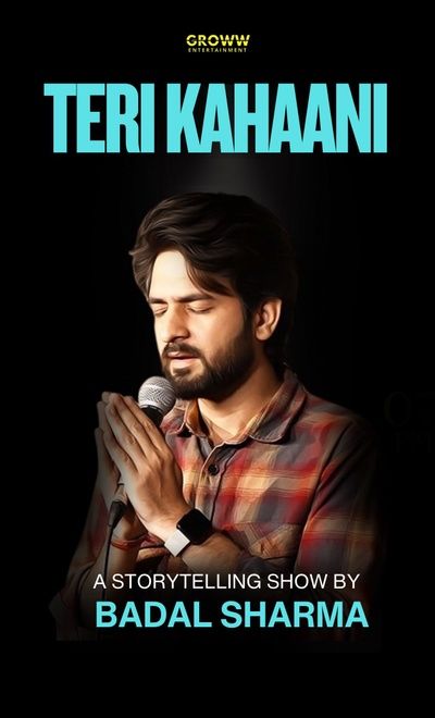 Badal Sharma Special : TERI KAHAANI