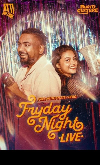 MULTTI-CULTURE: Fryday Night Live by potate x ofRo