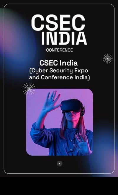 Cyber Security Expo and Conference India (CSEC)