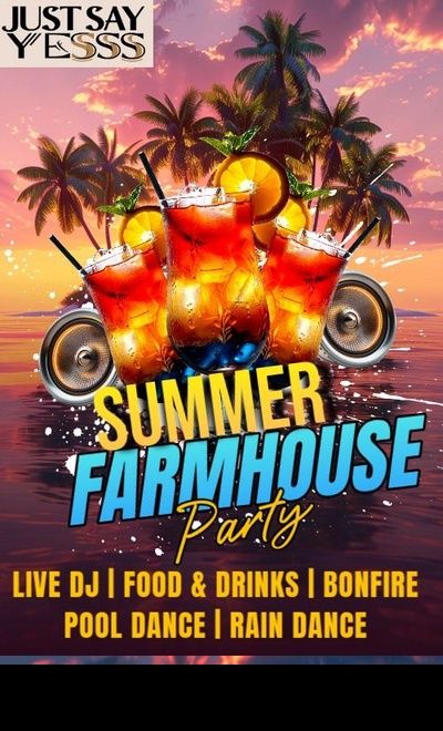 SUMMER FARMHOUSE PARTY