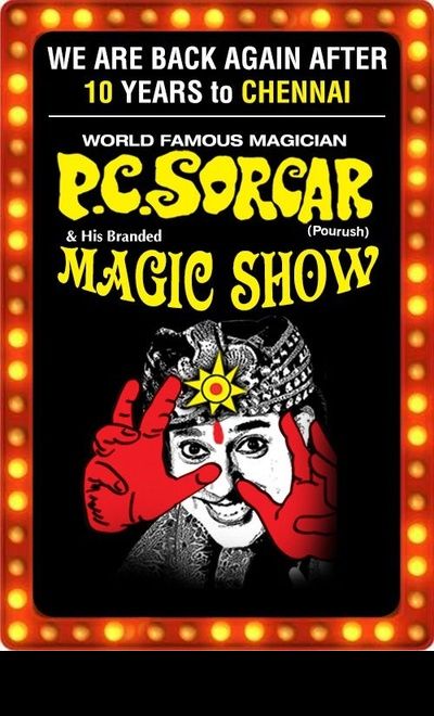 PC SORCAR's MAGIC SHOW - Chennai