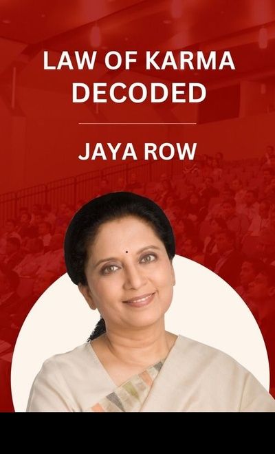 Law of Karma Decoded - Jaya Row - Talk