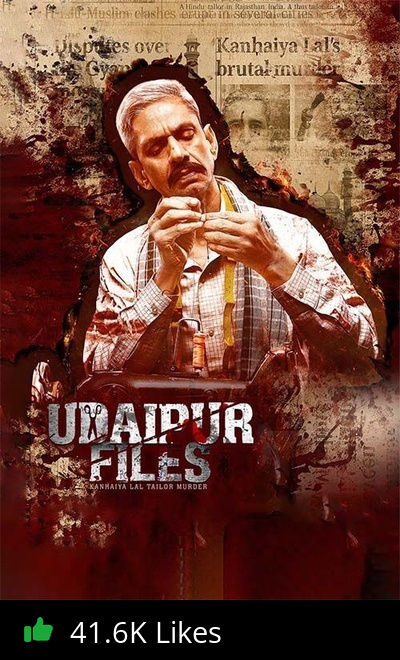 Udaipur Files: Kanhaiya Lal Tailor Murder