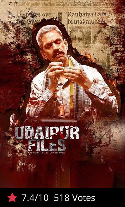 Udaipur Files: Kanhaiya Lal Tailor Murder