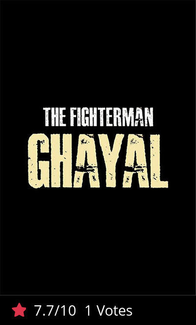 The Fighterman Ghayal