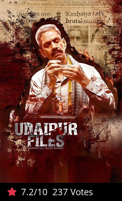 Udaipur Files: Kanhaiya Lal Tailor Murder