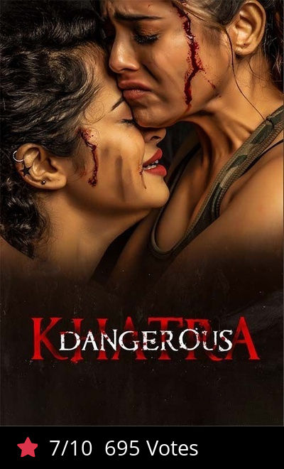 Khatra (Dangerous)