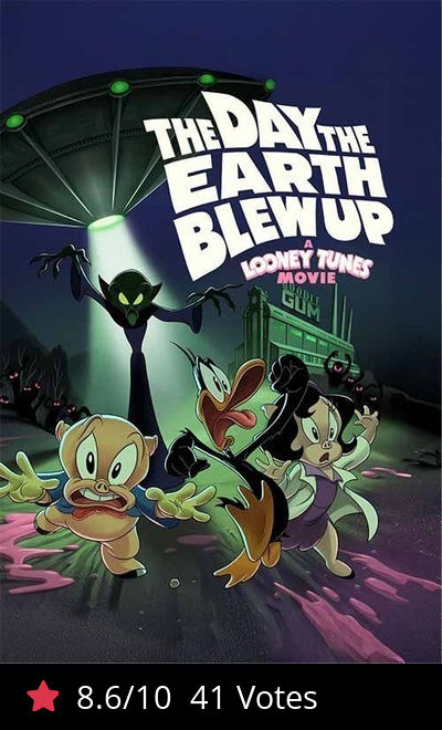 The Day The Earth Blew Up: A Looney Tunes Movie