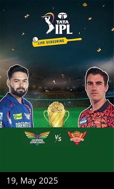 IPL T20 2025 Live Screening-(LSG VS SRH)