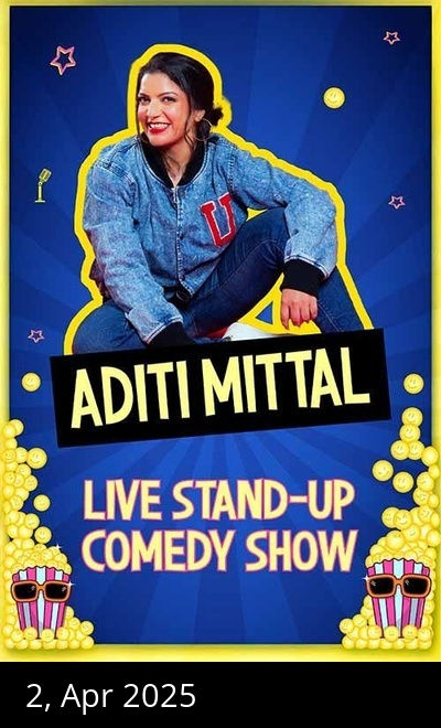 Live Stand-Up Comedy with Aditi Mittal