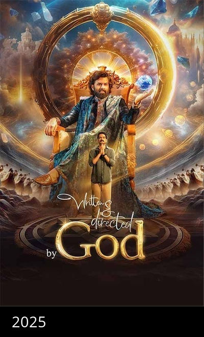 Written & Directed by God