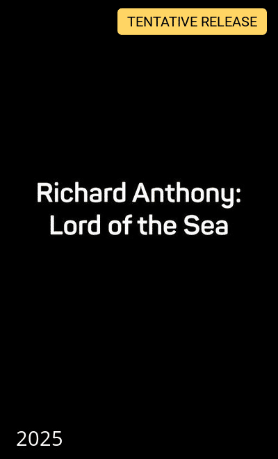 Richard Anthony: Lord of the Sea