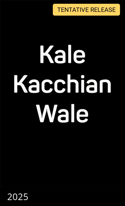 Kale Kacchian Wale