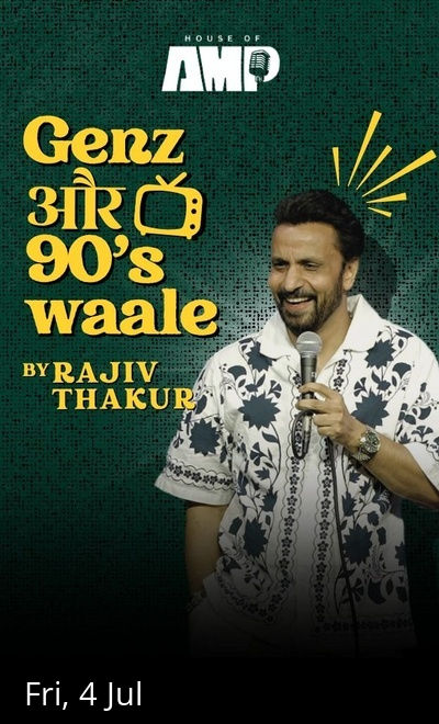 GenZ and 90's Waale by Rajiv Thakur