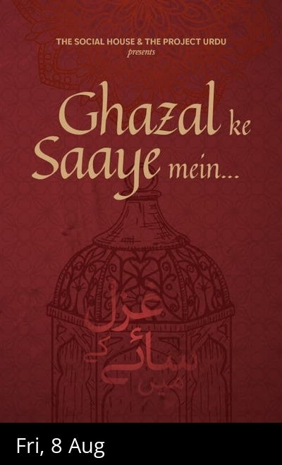 Ghazal Ke Saaye Mein - A Ghazal Show