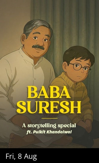 BABA SURESH : A STORYTELLING SPECIAL ft. Pulkit
