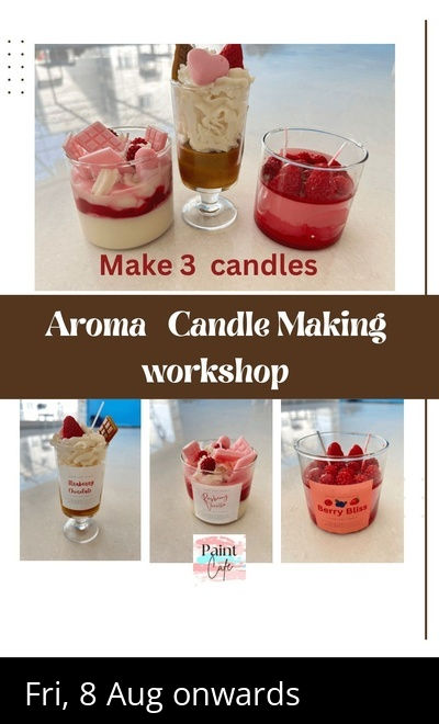 Aroma Candle making Workshop - Make 3 Candles 