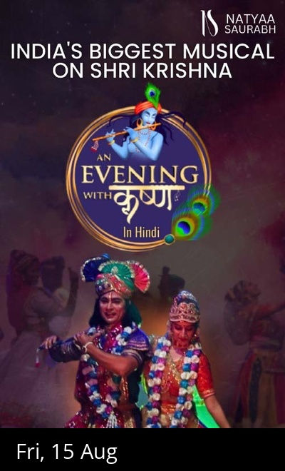 AN EVENING WITH KRISHNA - Surat & Ahmedabad