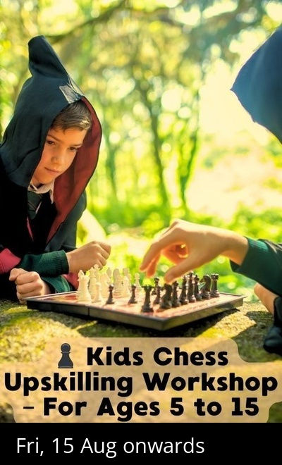 Kids Chess Upskilling Workshop - Ages 5 to 15