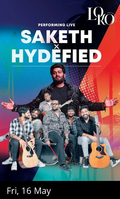 Saketh & HYDEFIED Live: Reloaded at LOKO