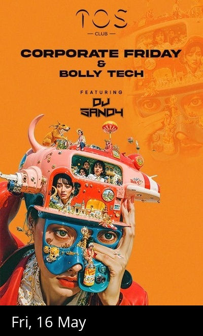 CORPORATE FRIDAY & BOLLY TECH FT. DJ SANDY