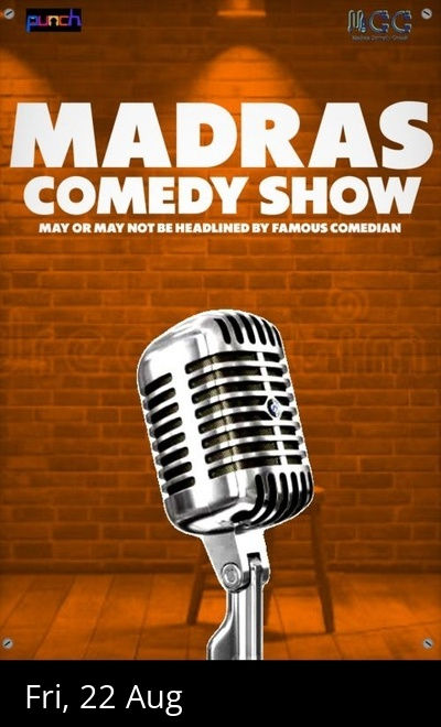 MADRAS COMEDY SHOW