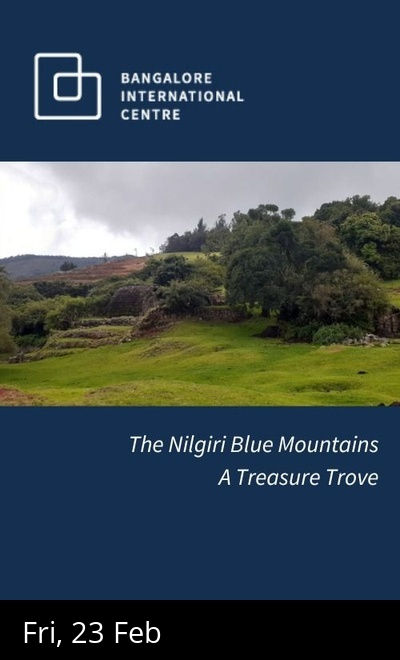 The Nilgiri Blue Mountains : A Treasure Trove