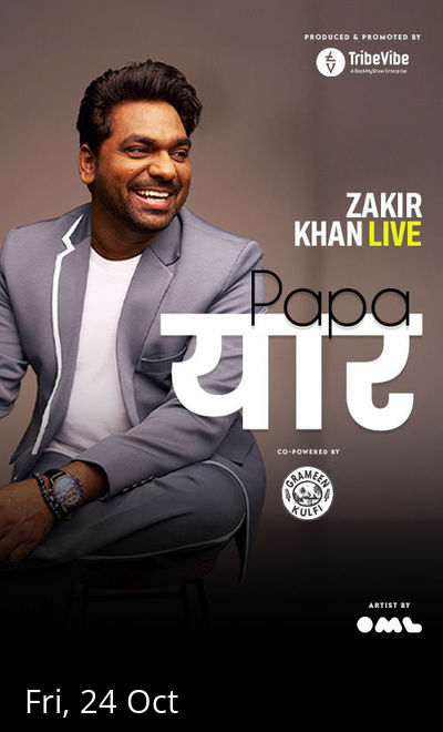Papa Yaar by Zakir Khan
