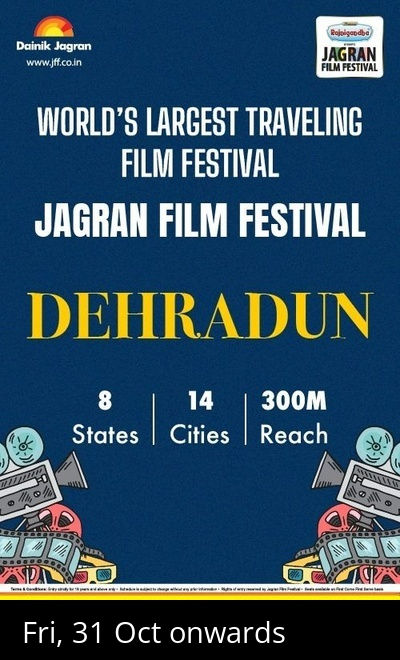 Jagran Film Festival - Dehradun Chapter