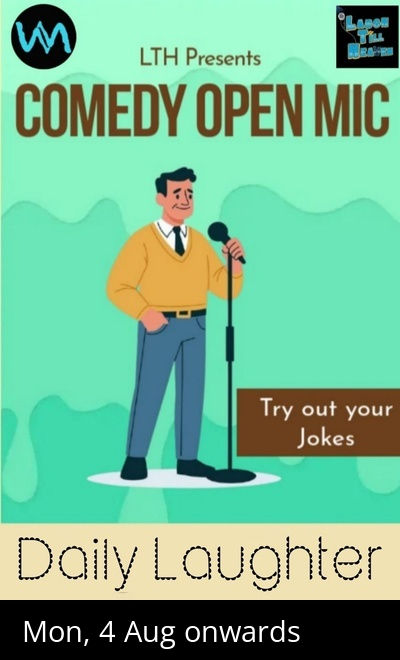 Daily Comedy Open Mic 