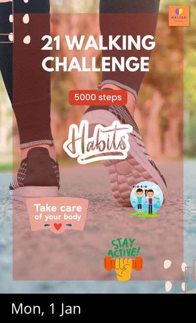 21 Days Walking Challenge (New Year Special) by MALSAR