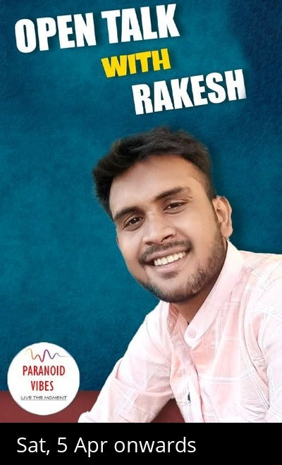 Open talk with Rakesh