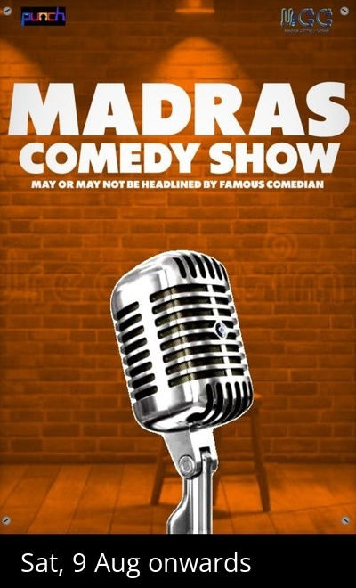 MADRAS COMEDY SHOW