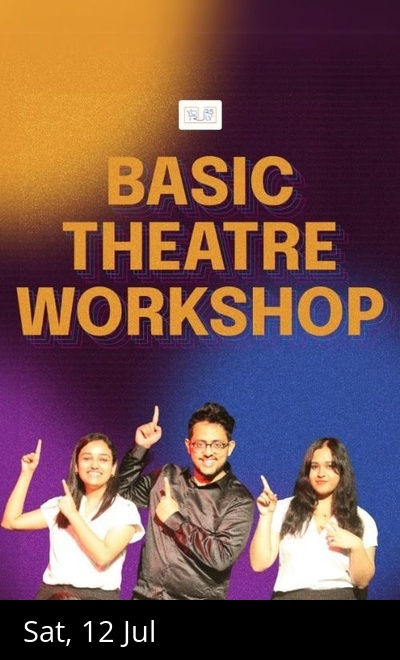 Basic Theater Workshop (3 Weekends)