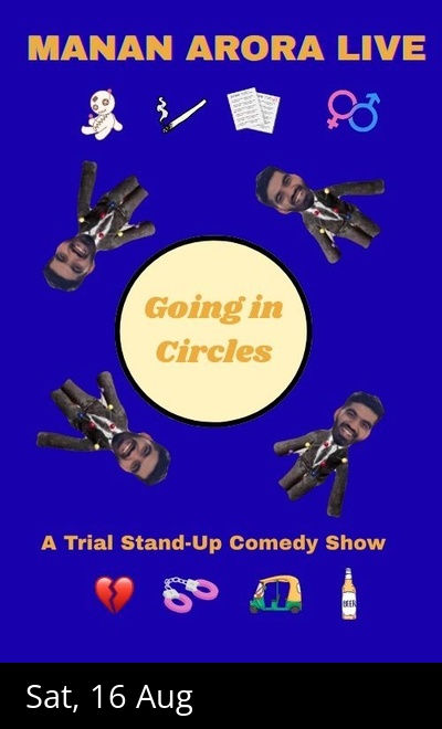 Manan Arora Live- Going in Circles