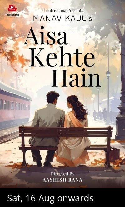 Manav Kaul's- Aisa Kehte Hai