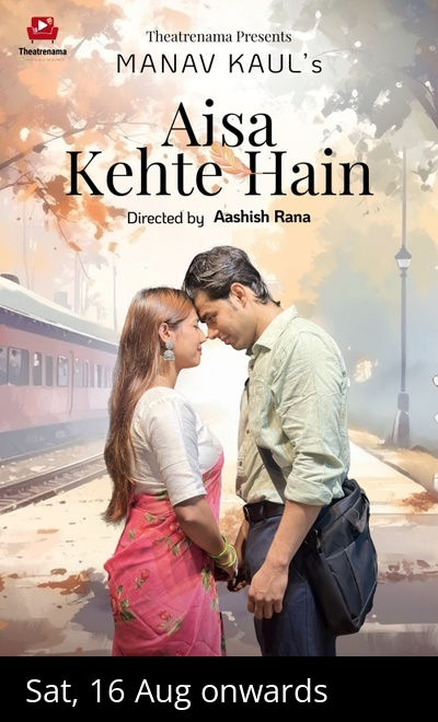 Manav Kaul's- Aisa Kehte Hai