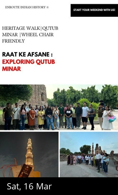 Heritage Walk : Qutub Minar : Raat Ke Afsane