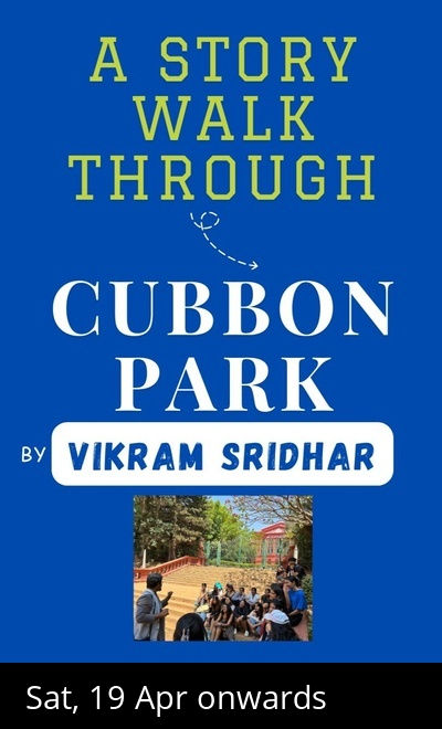 A Story walk through CUBBON PARK 