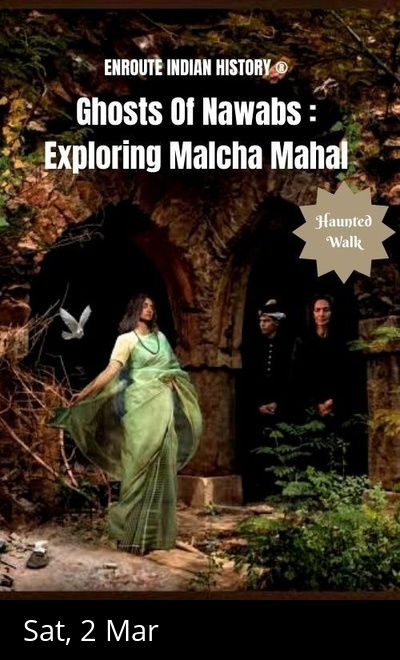 Heritage Walk:Exploring Malcha Mahal: Haunted Walk
