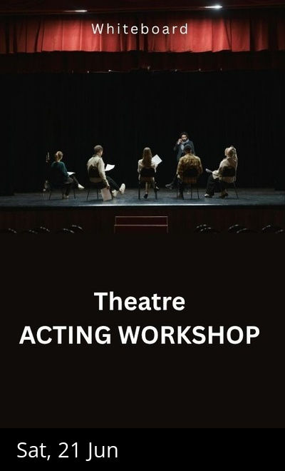 Theatre ACTING WORKSHOP