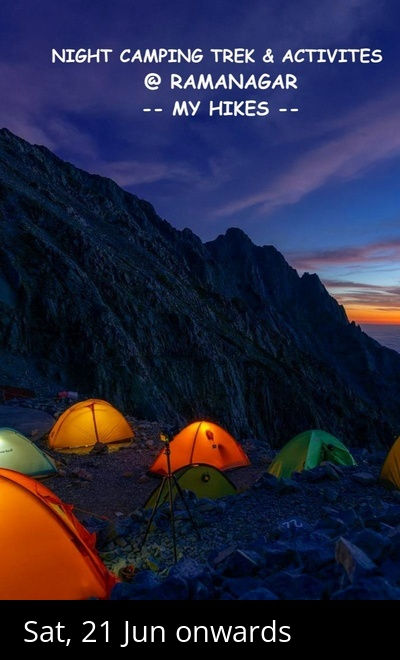 Night camping, trek & activities @Ramanagar