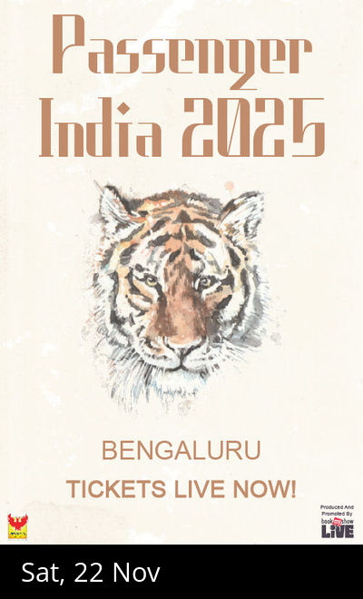 Passenger India Tour 2025 - Bengaluru