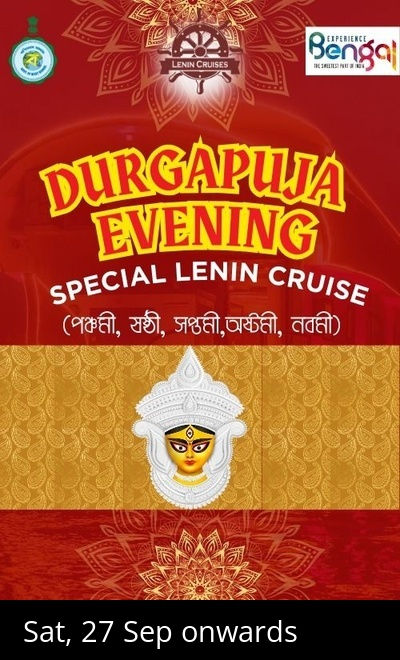 DURGA PUJA SPECIAL EVENING LENIN CRUISE