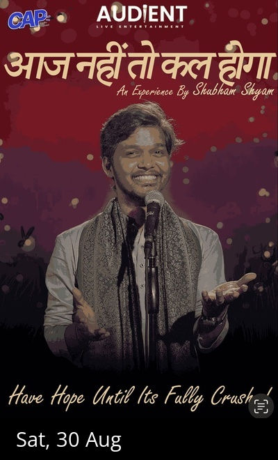 Aaj Nahi Toh Kal Hoga by Shubham shyam