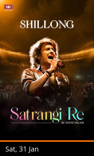Satrangi Re by Sonu Nigam - Shillong