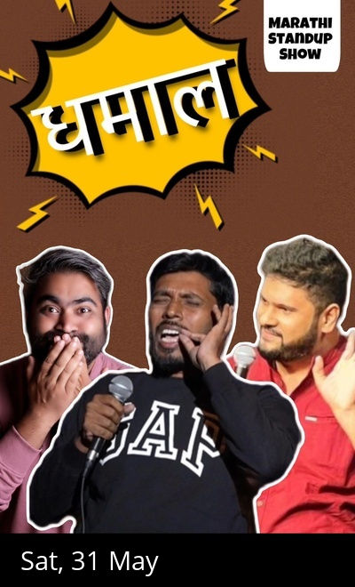 Dhamal - (Marathi Standup Show)
