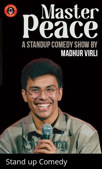 Master Peace - Standup Comedy Show By Madhur Virli