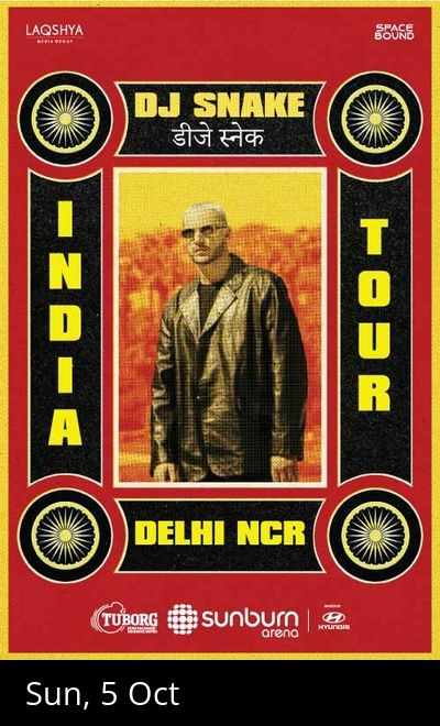 Sunburn Arena ft. DJ Snake - Delhi (NCR)